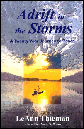 Adrift in the Storms